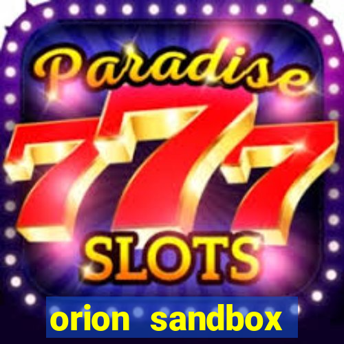 orion sandbox enhanced jogos 360